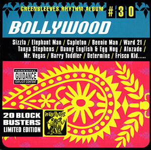 Greensleeves Rhythm Album #30: Bollywood