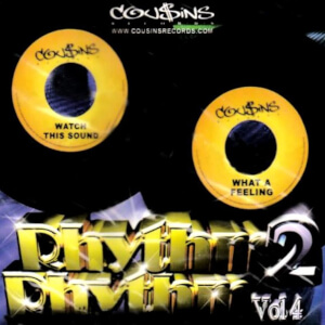 Rhythm 2 Rhythm Vol. 4: Watch This Sound & What A Feeling