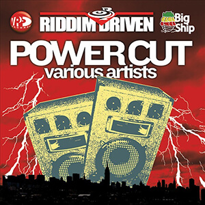 Riddim Driven: Power Cut